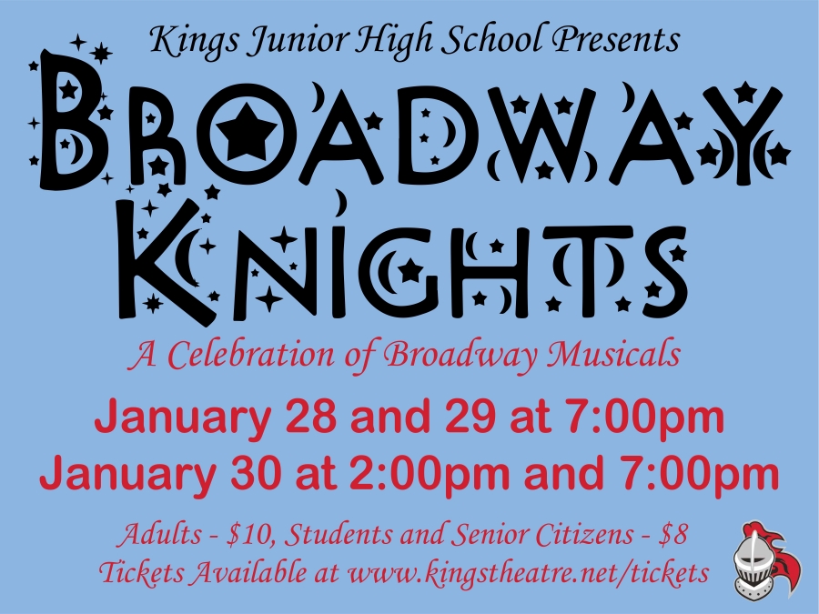 KJH Theatre Presents Broadway Knights KJH Theatre Presents Broadway Knights