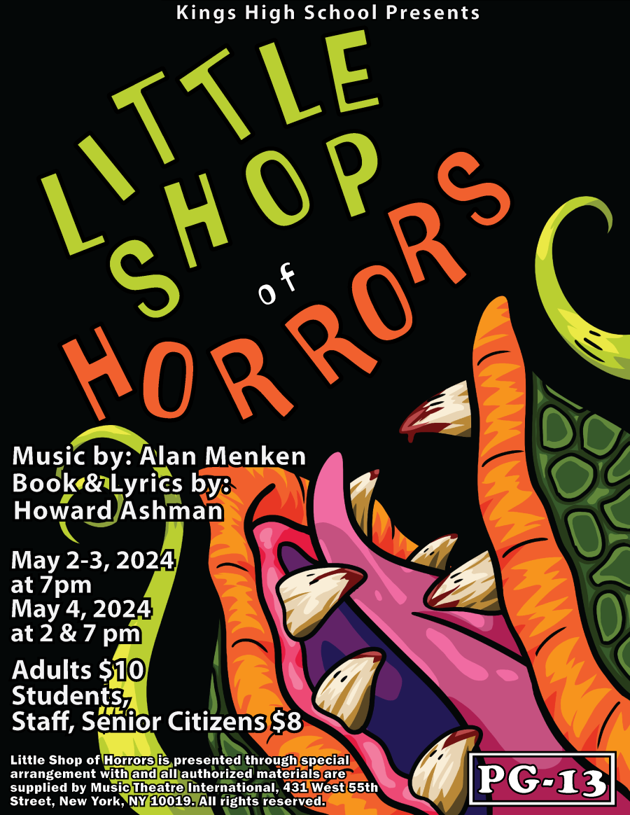 KHS Theatre presents Little Shop of Horrors May 2-4 at 7pm. Matinee on 5/4 at 2pm. Colorful picture of a venus fly trap
